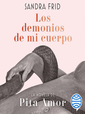 Los demonios de mi cuerpo - Audiobook